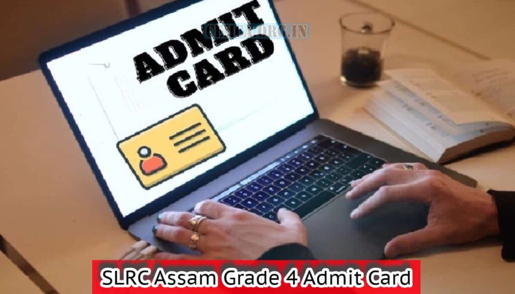 SLRC Assam Grade 4 Admit Card