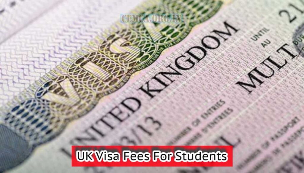 UK Visa Fees For Students