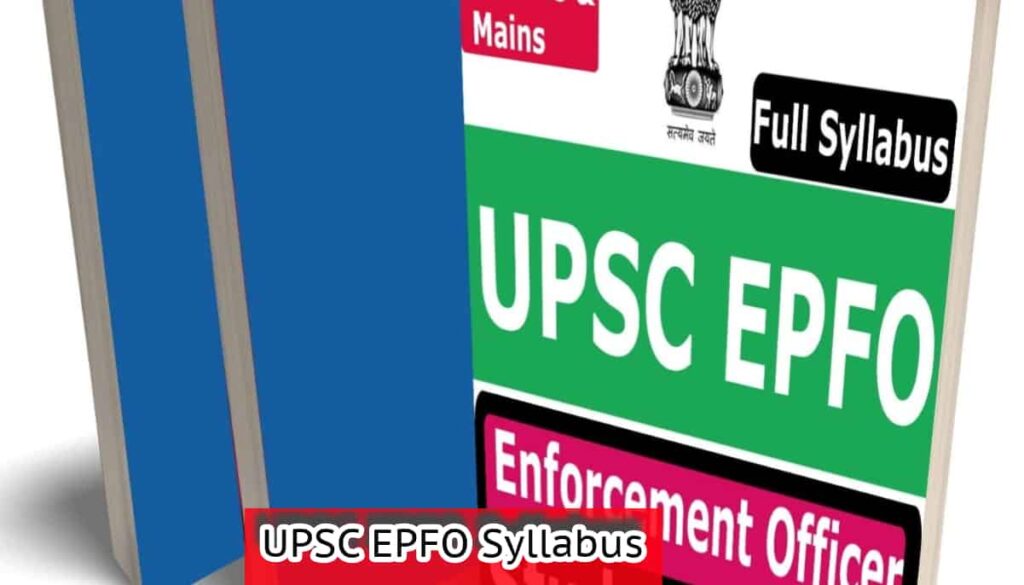 UPSC EPFO Syllabus 