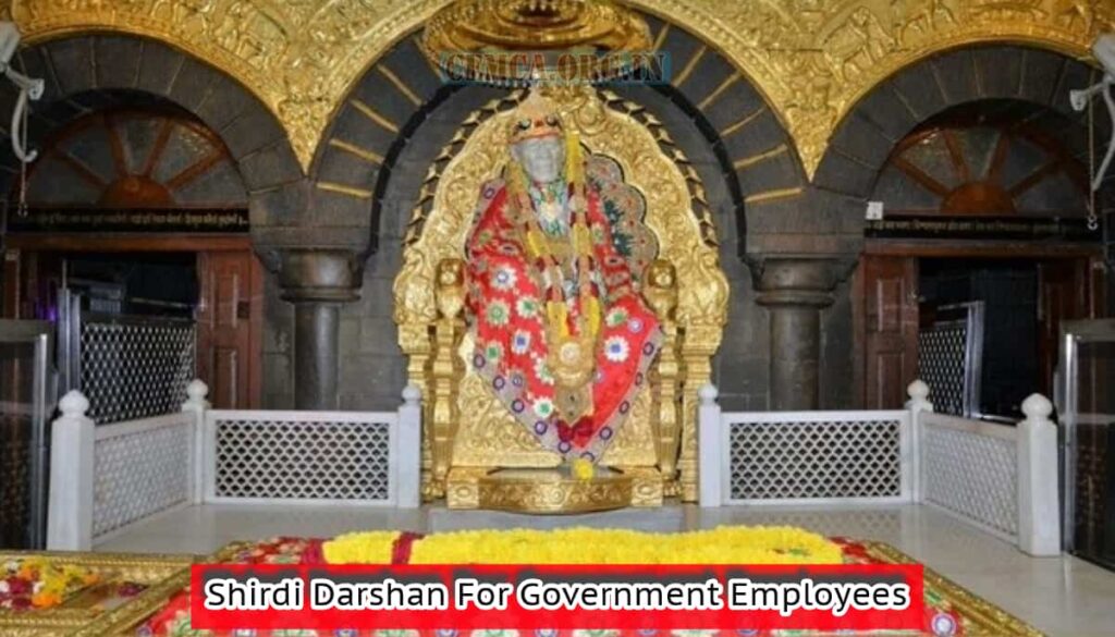 Shirdi Darshan For Government Employees